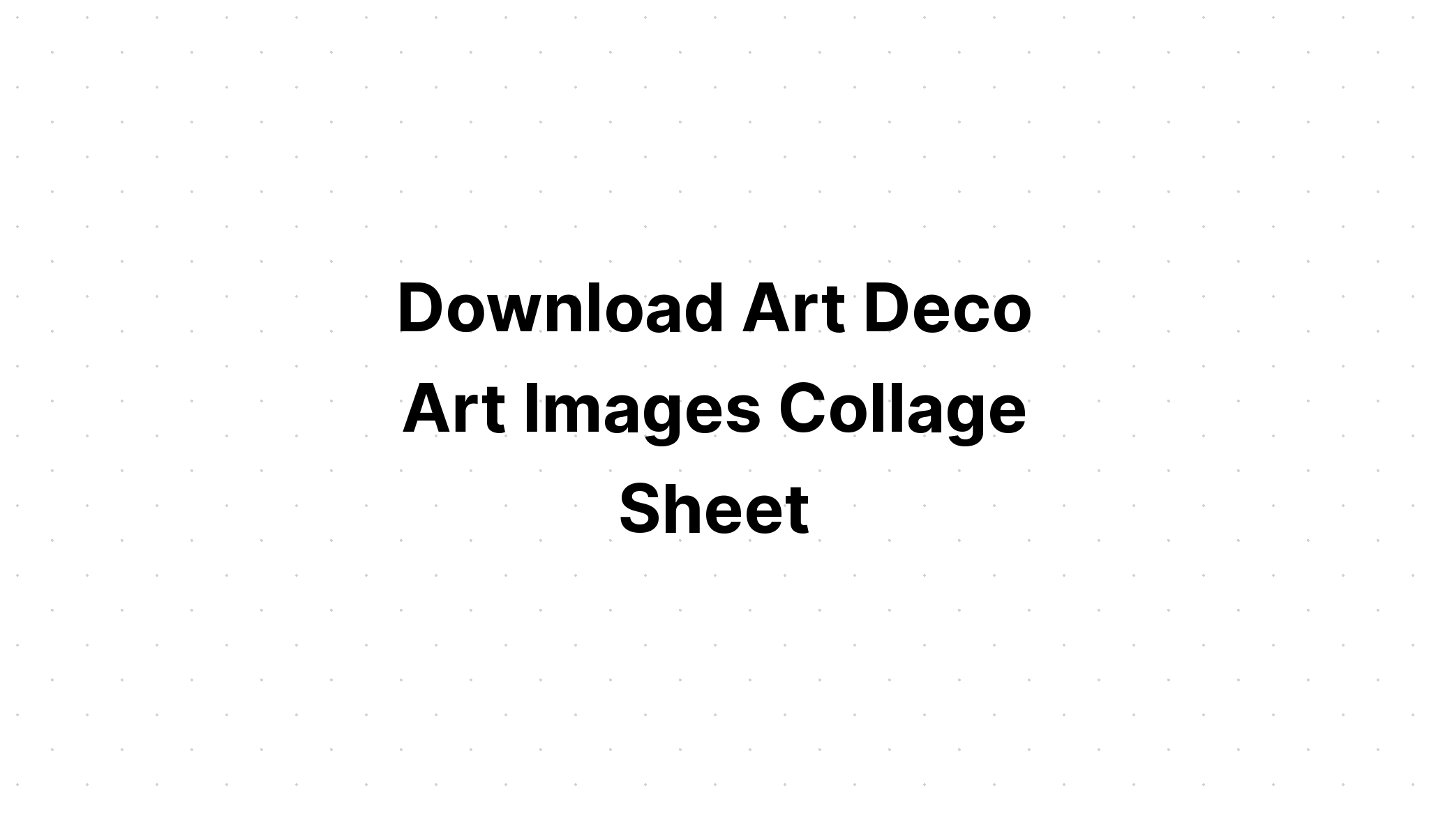 Download Art Deco Collage Sheet SVG File